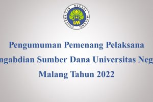 Pengumuman Pemenang Pelaksana Pengabdian Sumber Dana Universitas Negeri Malang Tahun 2022