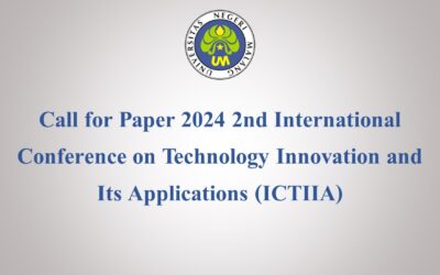 Call for Paper 2024 2nd International Conference on Technology Innovation and Its Applications (ICTIIA)