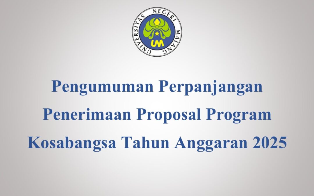 Pengumuman Perpanjangan Penerimaan Proposal Program Kosabangsa Tahun Anggaran 2025