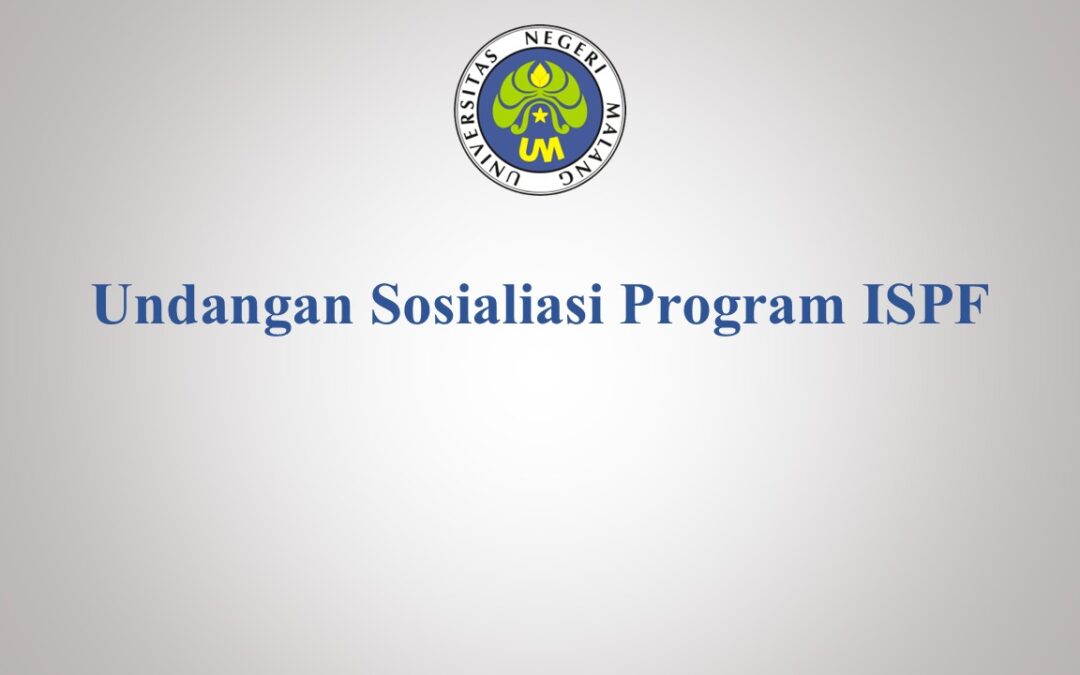 Undangan Sosialiasi Program ISPF