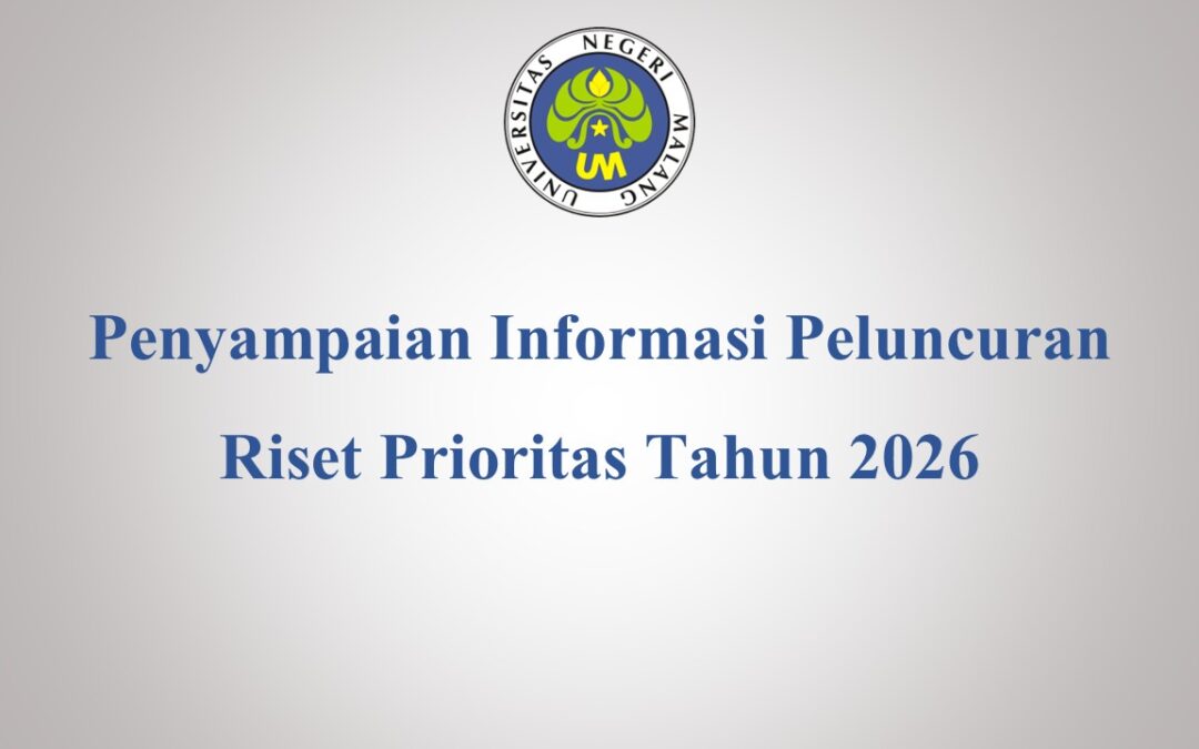 Penyampaian Informasi Peluncuran Riset Prioritas Tahun 2026