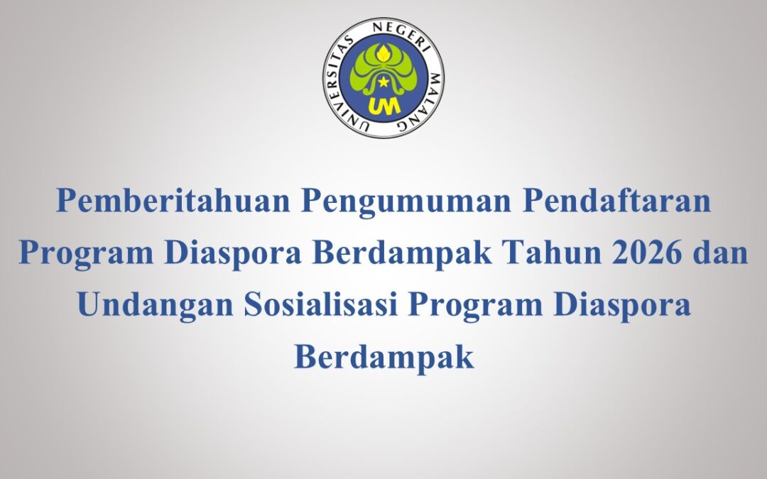 Pemberitahuan Pengumuman Pendaftaran Program Diaspora Berdampak Tahun 2026 dan Undangan Sosialisasi Program Diaspora Berdampak
